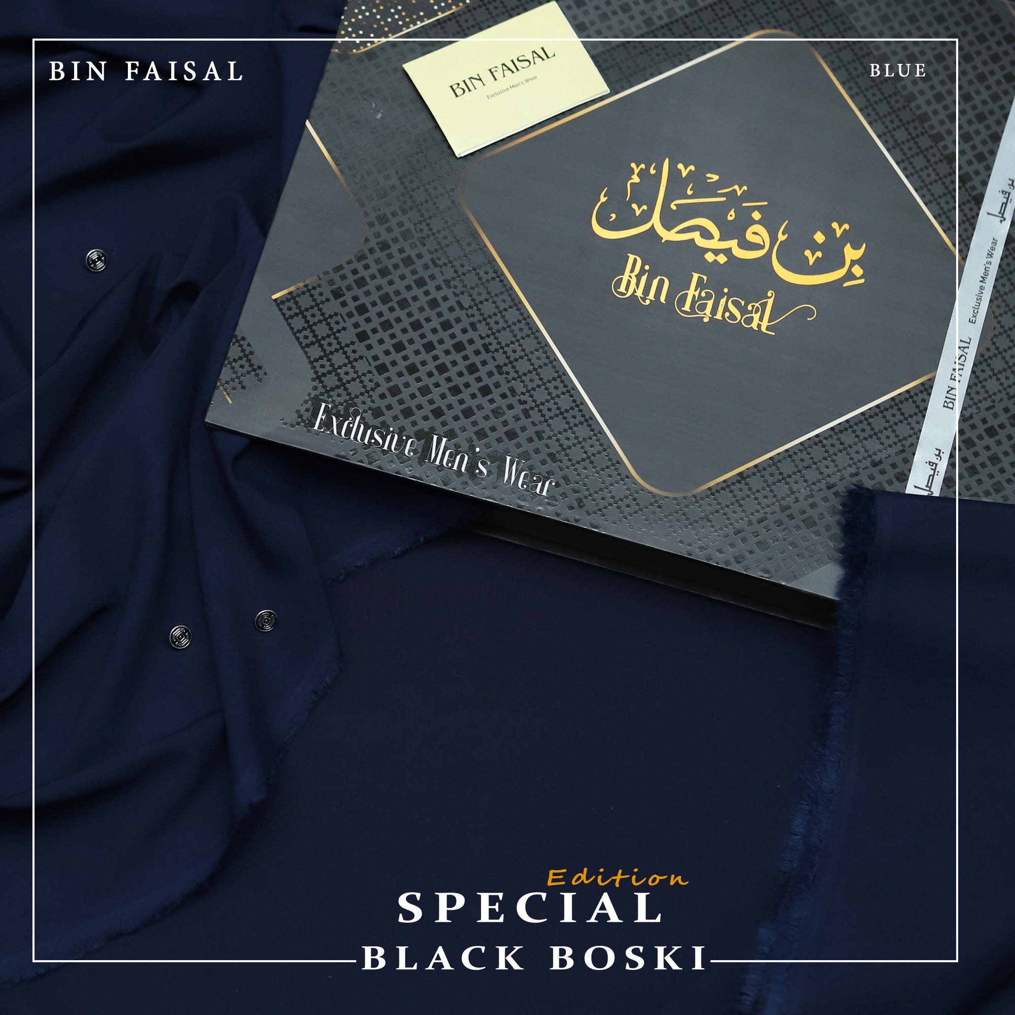 BIN FAISAL Black & Blue Edition Premium Boski The Finest Fabric Ever Produced in Boski particularly the Black Edition, is a type of high-quality, luxurious fabric